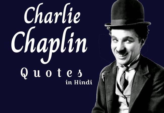 charlie chaplin quotes