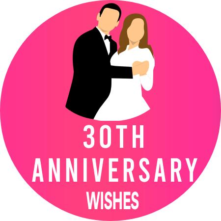 30th Anniversary Wishes