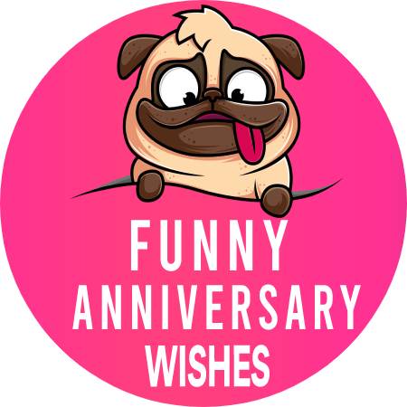 Funny anniversary wishes