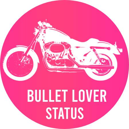 Bullet Lover Status