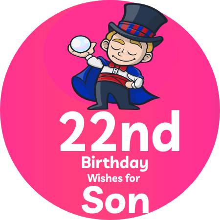 22nd Birthday Wishes for Son