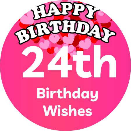 24th Birthday Wishes