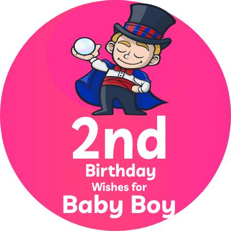 2nd Birthday Wishes for Baby Boy