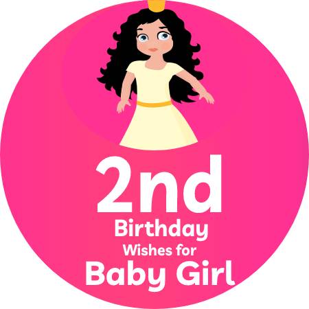 2nd Birthday Wishes for Baby Girl