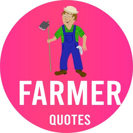 Farmer Quotes