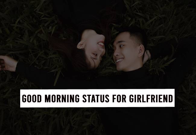Good Morning Status for Girlfriend