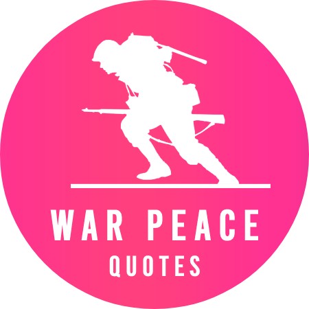 War Peace Quotes