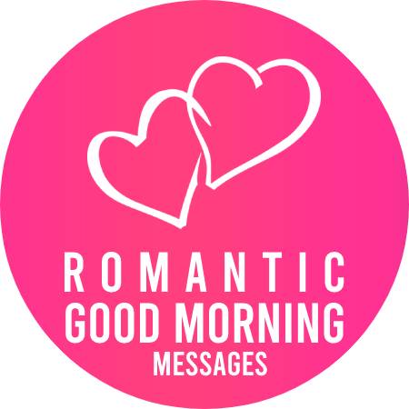 Romantic Good Morning Messages