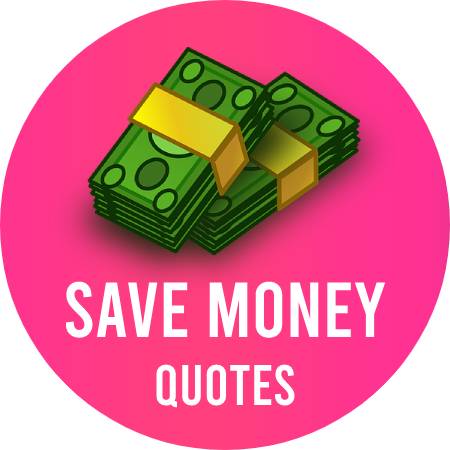Save Money Quotes