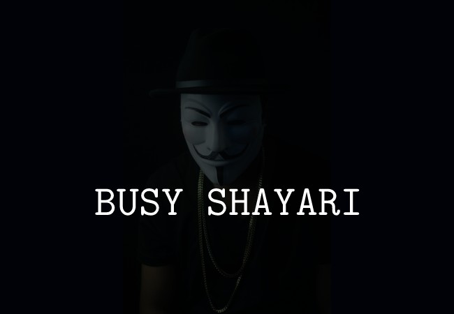 Busy Shayari