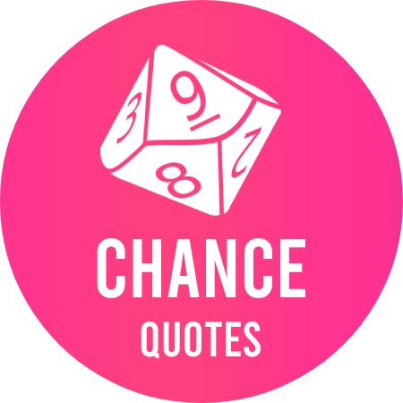 Chance Quotes