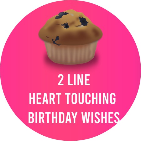 2 Line Heart Touching Birthday Wishes