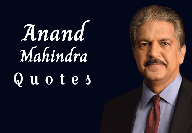 Anand Mahindra Quotes