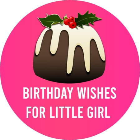 Birthday Wishes for Little Girl