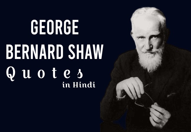 George Bernard Shaw Quotes