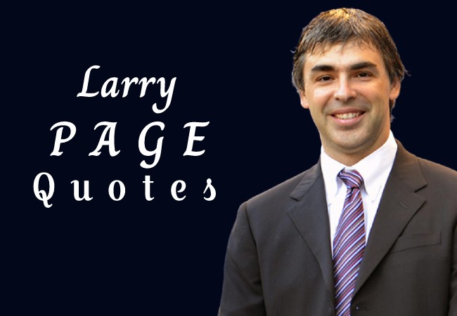 Larry Page Quotes