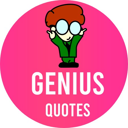 Genius Quotes