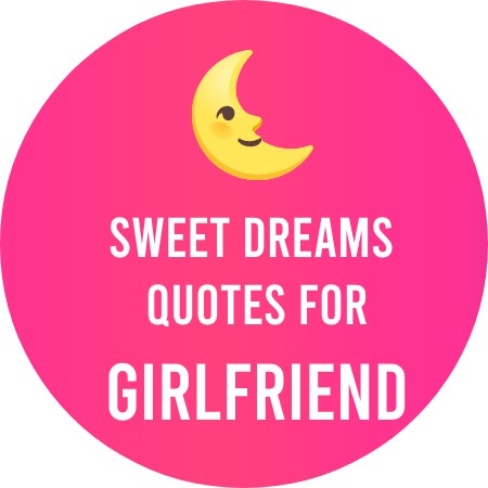 Sweet Dreams Quotes for Girlfriend