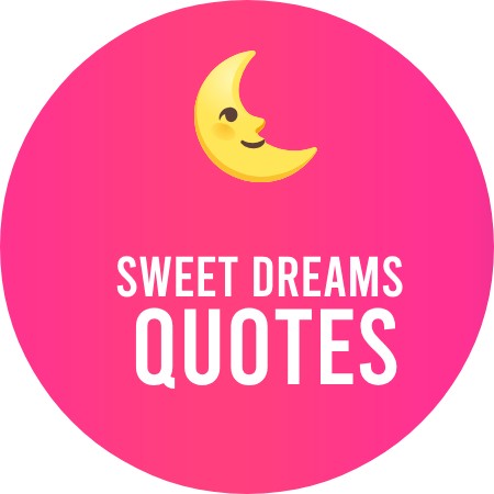 Sweet Dreams Quotes