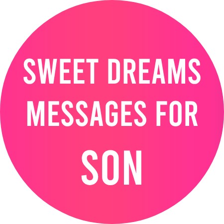 Sweet Dreams Messages for Son