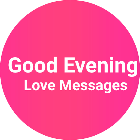 Good Evening Love Messages