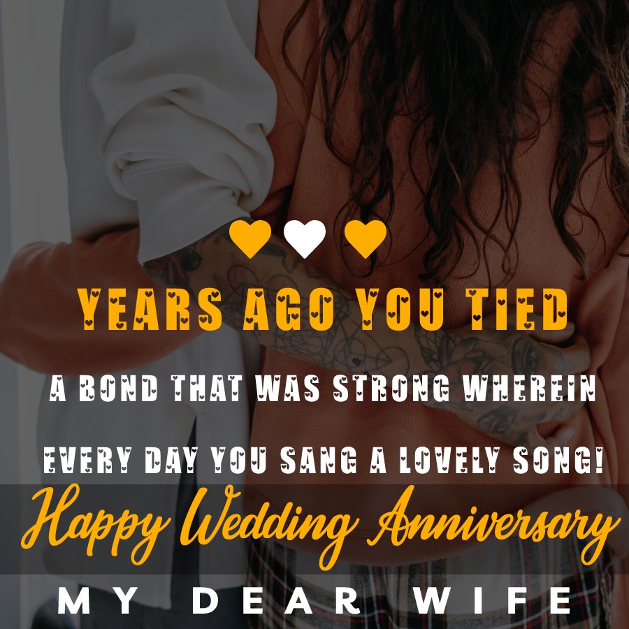 Years ago you tied a bond that was strong, Wherein every day you sang a lovely song…!!! Happy 15th wedding anniversary my dear Wife!!! - 15th Anniversary Wishes