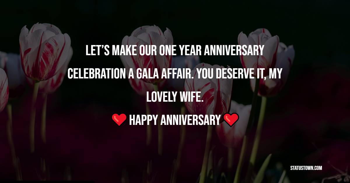 Lovely 1st Anniversary Wishes for Wife