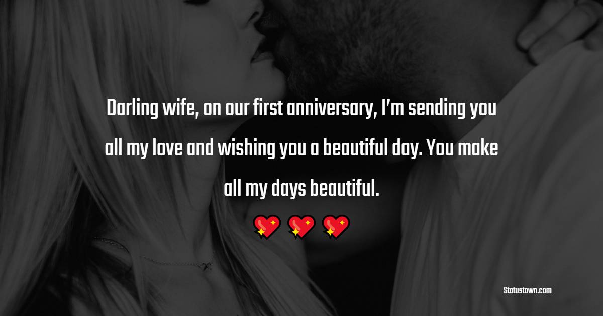 Deep 1st Anniversary Wishes for Wife
