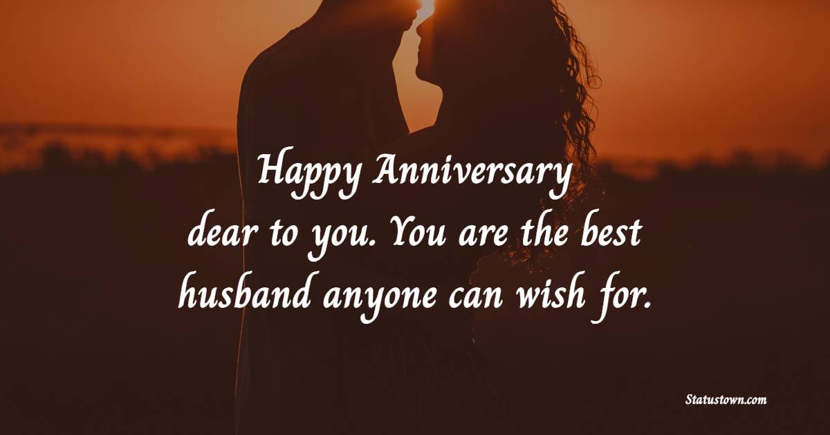 Happy 20th anniversary, dear to you. You are the best husband anyone ...