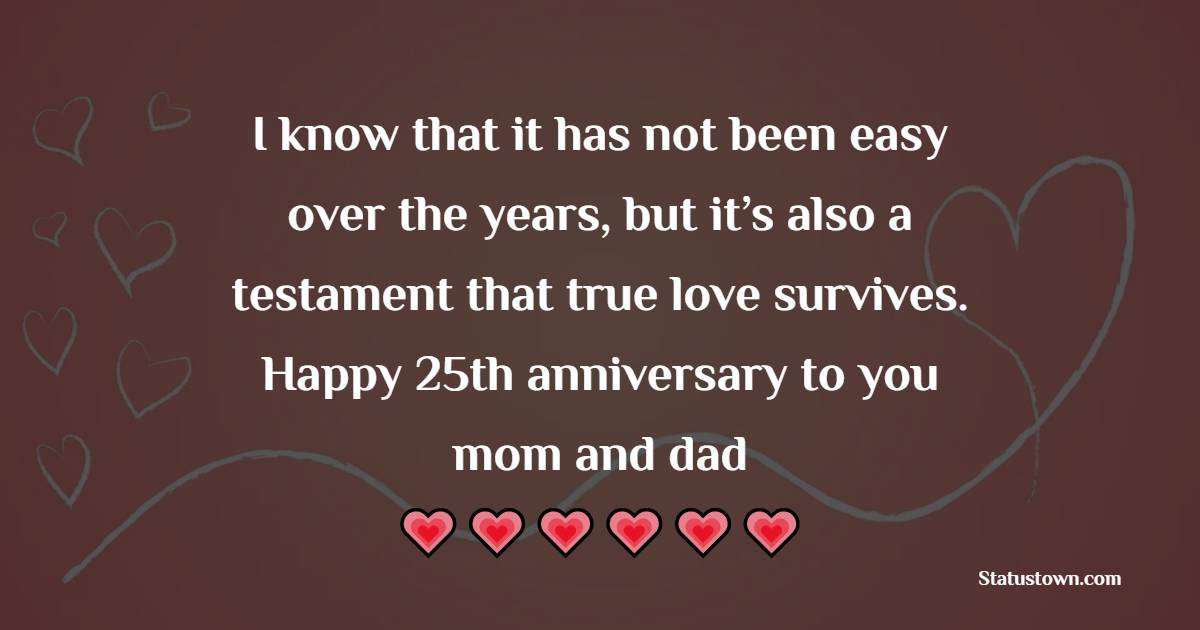 Short 25th Anniversary Wishes for Mom and Dad