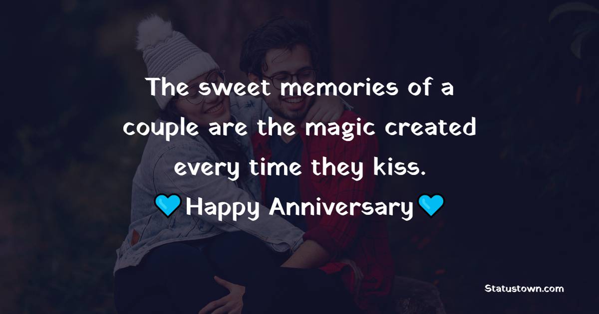 The sweet memories of a couple are the magic created every time they kiss. Happy anniversary! - 29th Anniversary Wishes