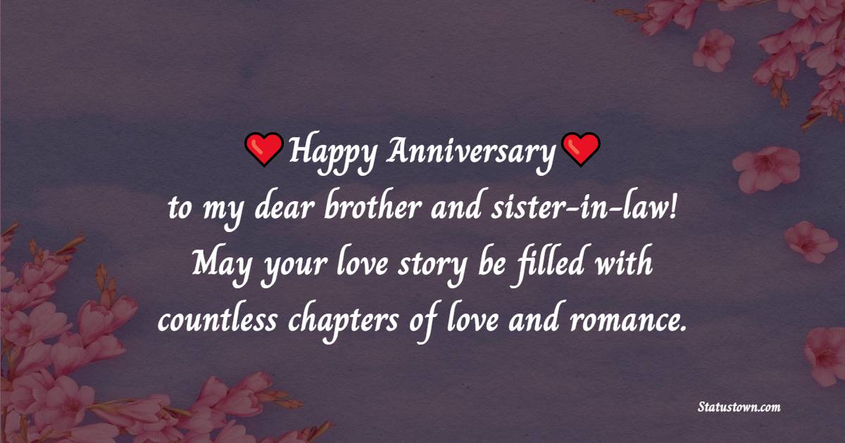 Happy Anniversary To My Dear Brother And Sister in law May Your Love 