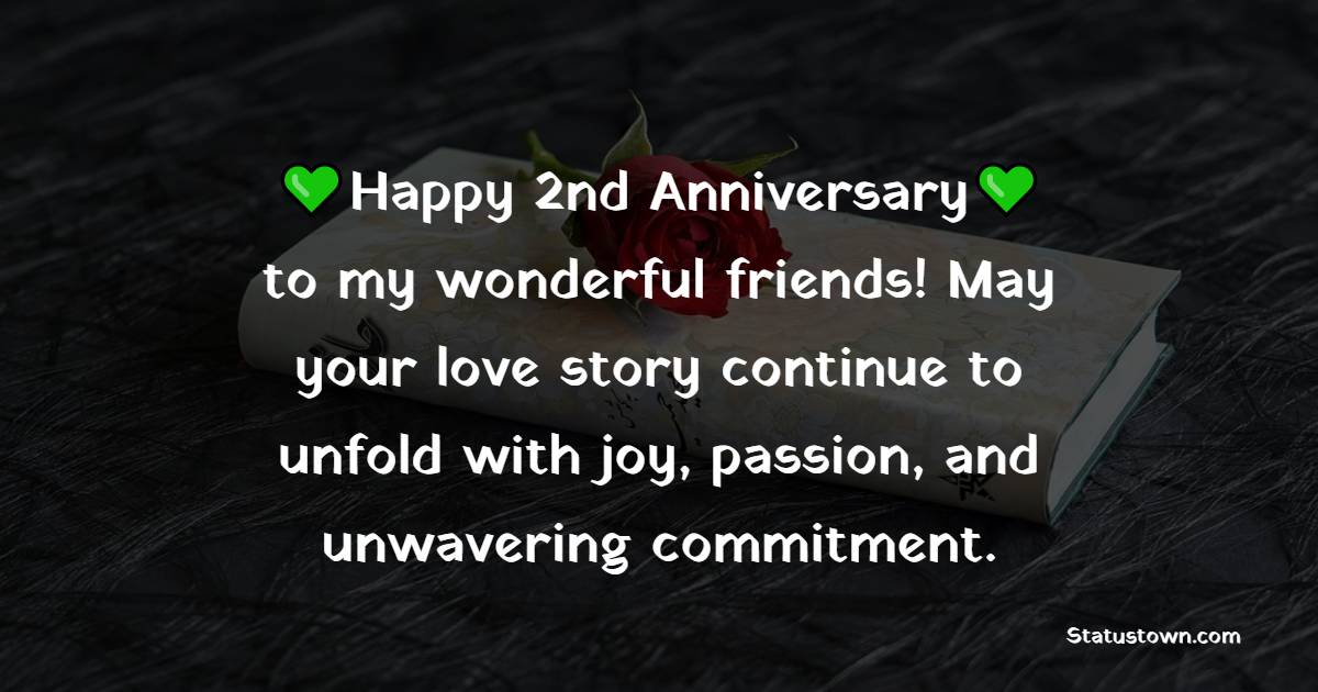 2nd Anniversary Wishes for Friends
