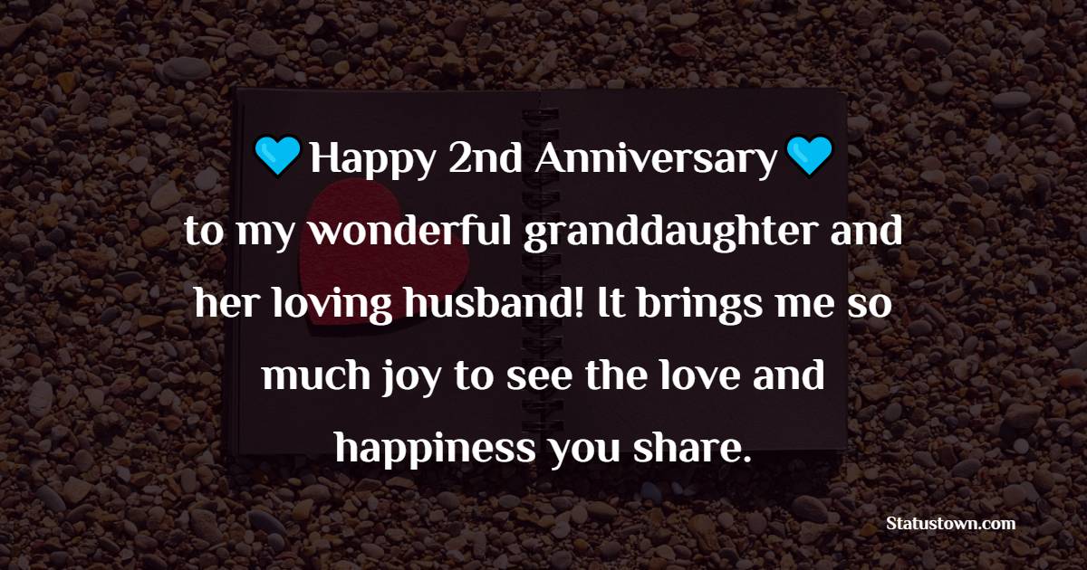 2nd Anniversary Wishes for Granddaughter and Husband