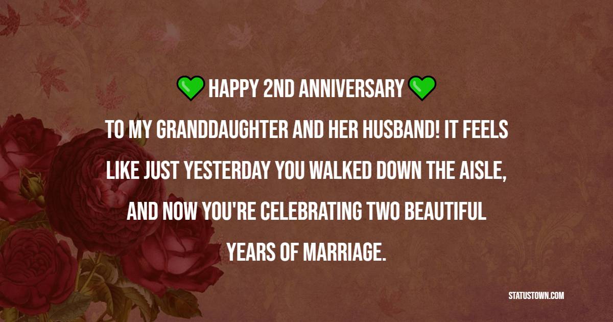 Best 2nd Anniversary Wishes for Granddaughter and Husband