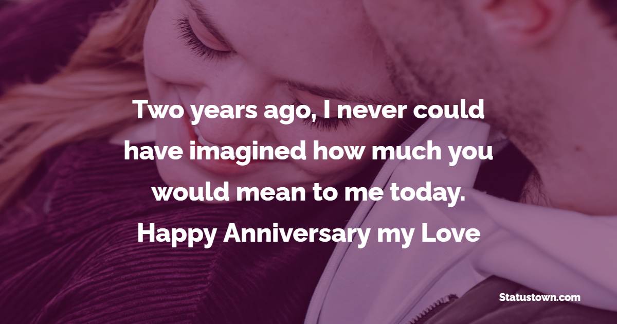 2nd Relationship Anniversary Wishes for Boyfriend