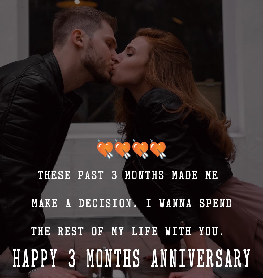Best 3 month anniversary Wishes 