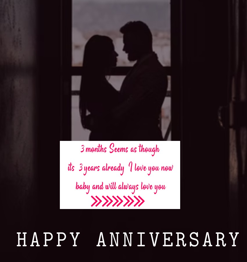 3 month anniversary Wishes 