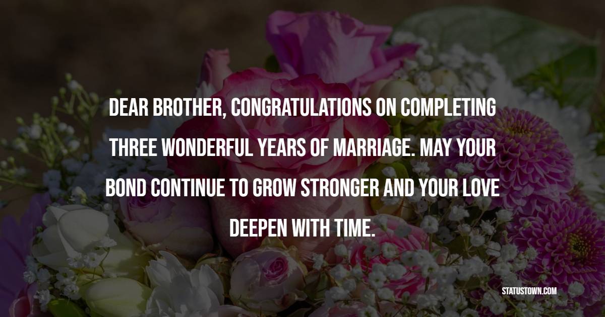 Emotional 3rd Anniversary Wishes for Brother