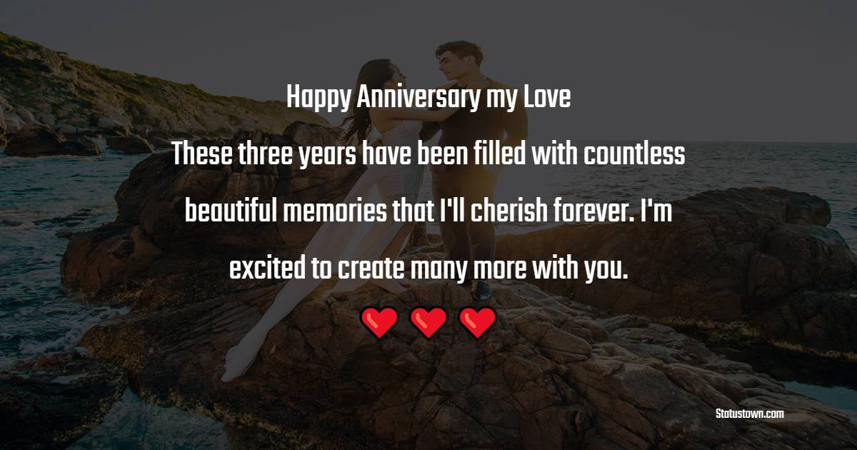 3rd Relationship Anniversary Wishes for Boyfriend