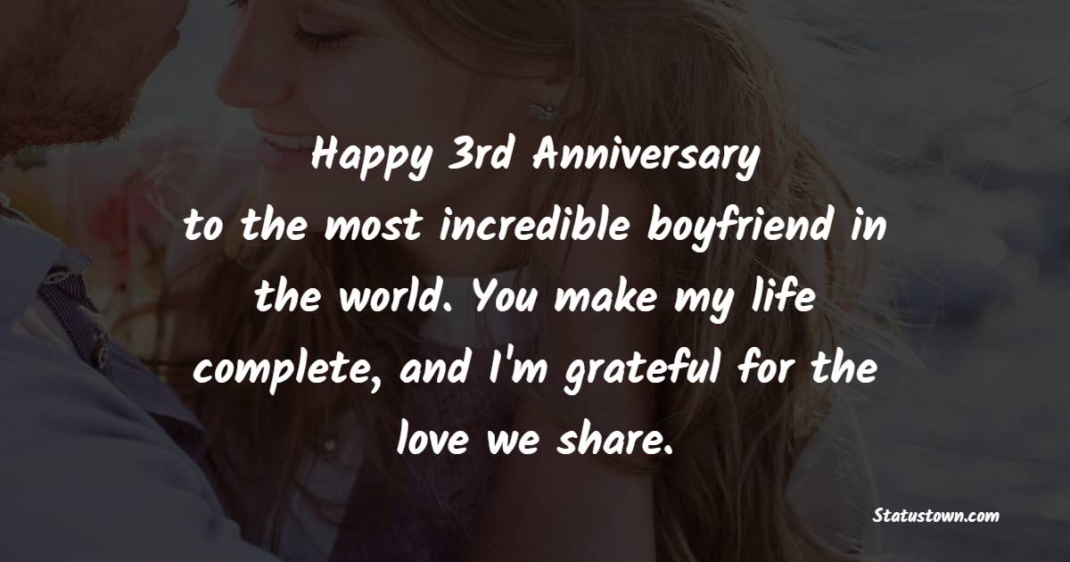 3rd Relationship Anniversary Wishes for Boyfriend