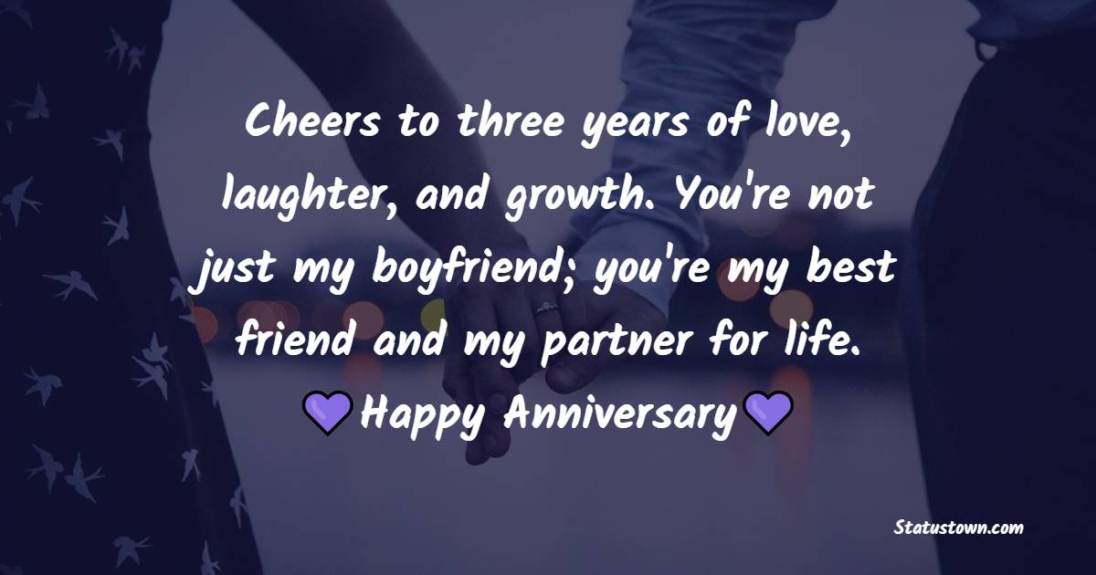 20 Best 3rd Relationship Anniversary Wishes For Boyfriend In July 2024