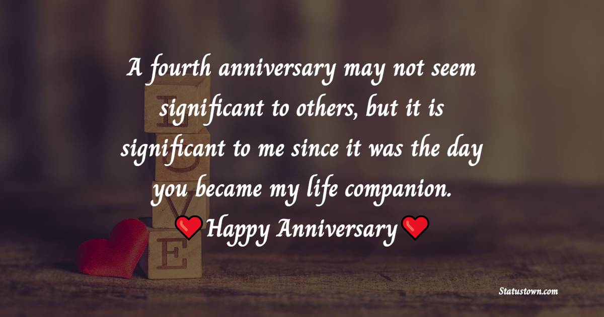 Unique 4th Anniversary wishes for Husband