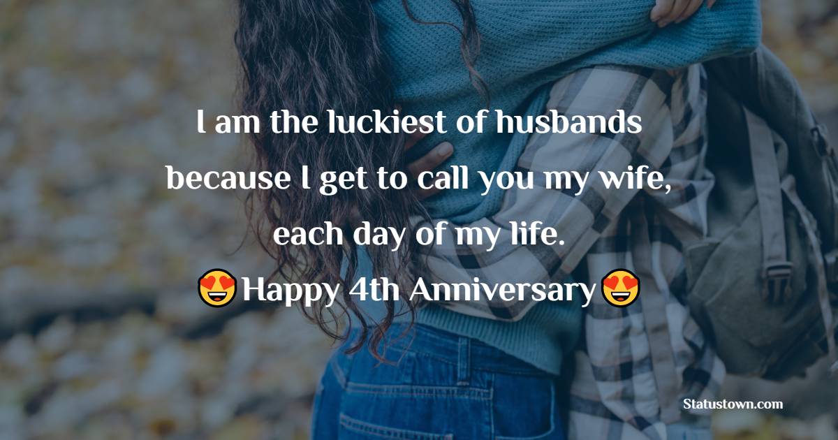 4th Anniversary wishes for wife