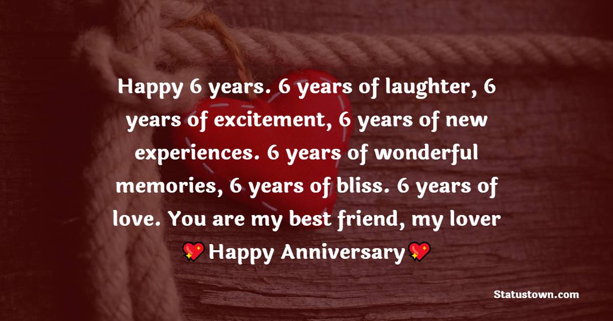 6th Anniversary Wishes for Wife