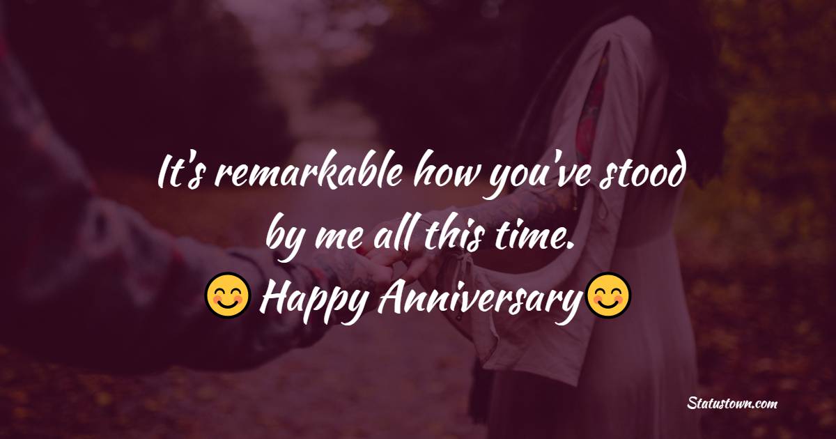 It's remarkable how you've stood by me all this time. - 7th Anniversary Wishes