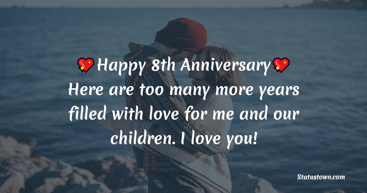 Amazing 8th Anniversary Wishes