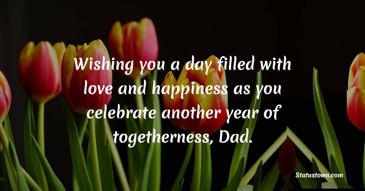 Advance Anniversary Wishes for Dad