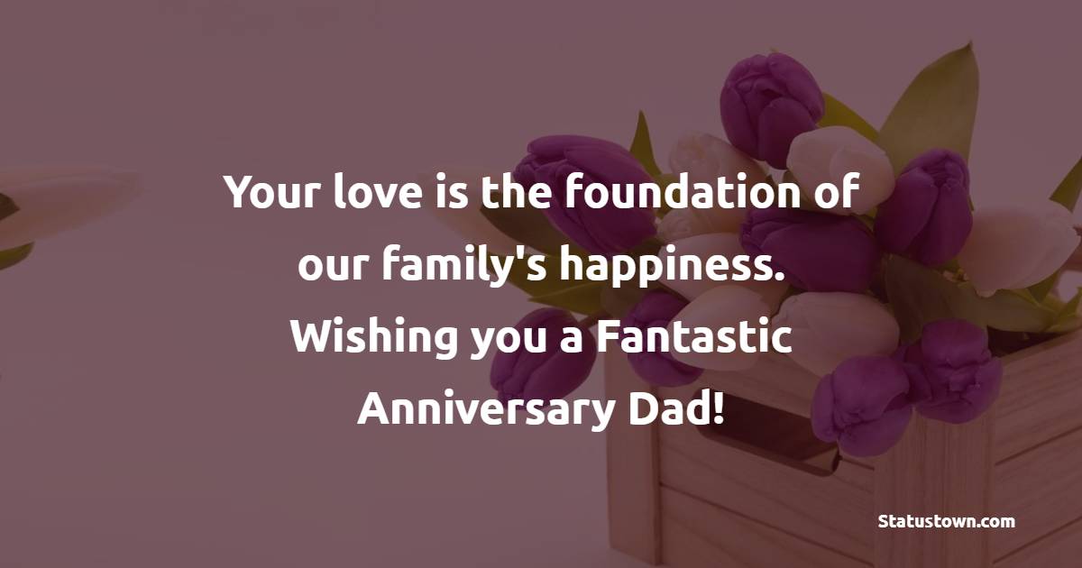 Advance Anniversary Wishes for Dad