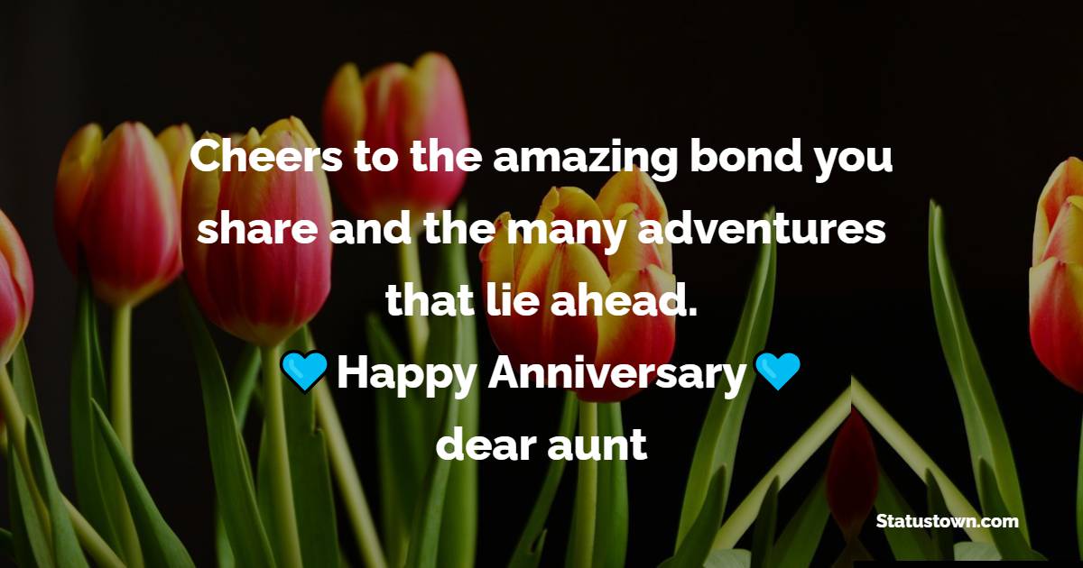 Advance Anniversary wishes for Aunty